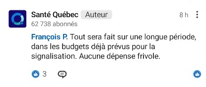Santé Quebec : François P. Tout sera fait sur une longue période, dans les budgets déjà prévus pour la signalisation. Aucune dépense frivole.