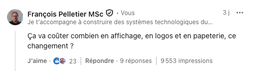 François Pelletier MSc : Ça va coûter combien en affichage, en logos et en papeterie, ce changement?
